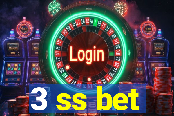 3 ss bet